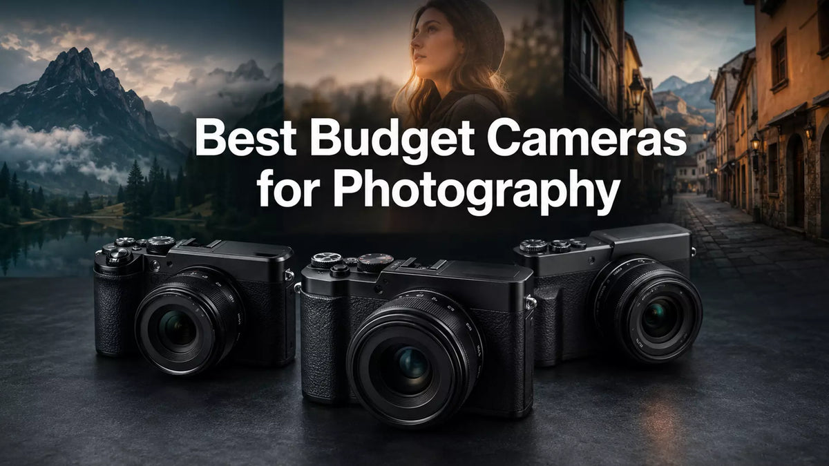 Best Budget Cameras for Photography